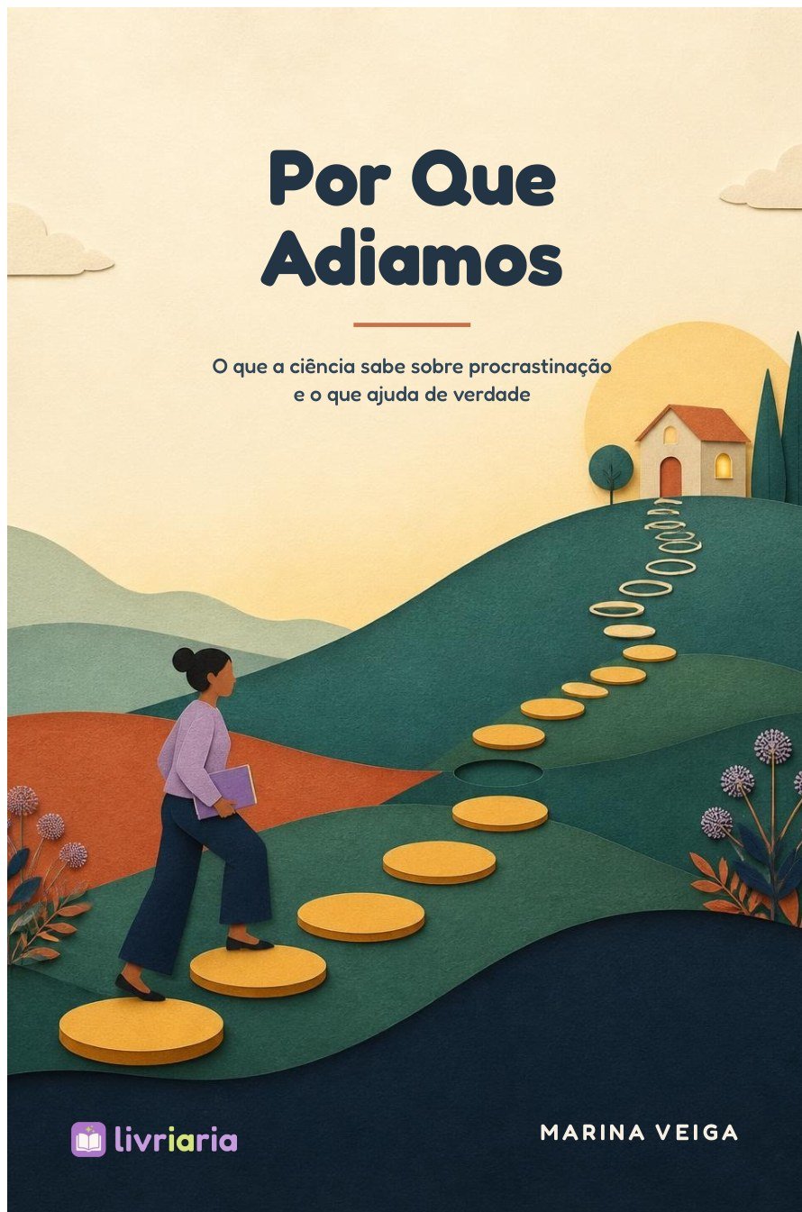 Capa do e-book Por Que Adiamos